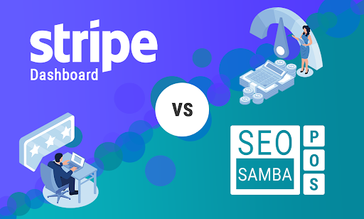 Stripe Dashboard vs. SeoSamba POS: Which Free Stripe App is Best for 2026? copy